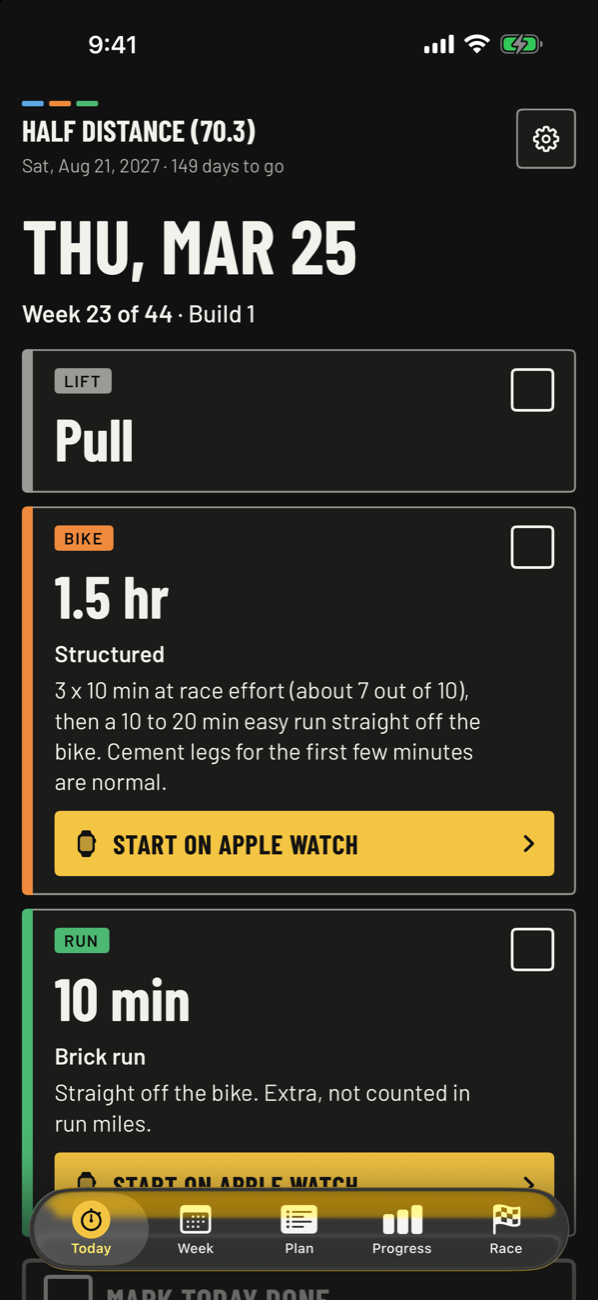 Taper's Today screen: a Pull lift, a 1.5 hour structured bike with a Start on Apple Watch button, and a 10 minute brick run, each with a check box